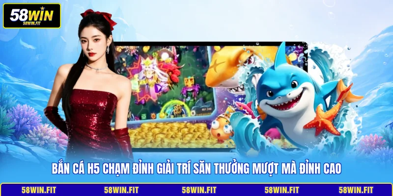 bắn cá h5