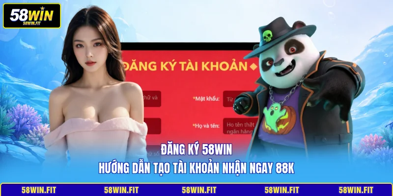đăng ký 58win